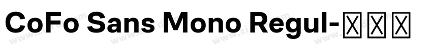 CoFo Sans Mono Regul字体转换